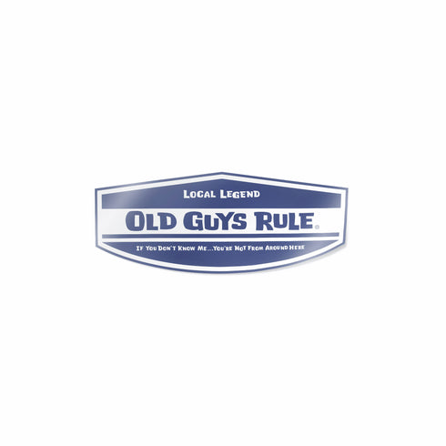 OLD GUYS RULE LOCAL LEGEND' STICKER DECAL BLUE